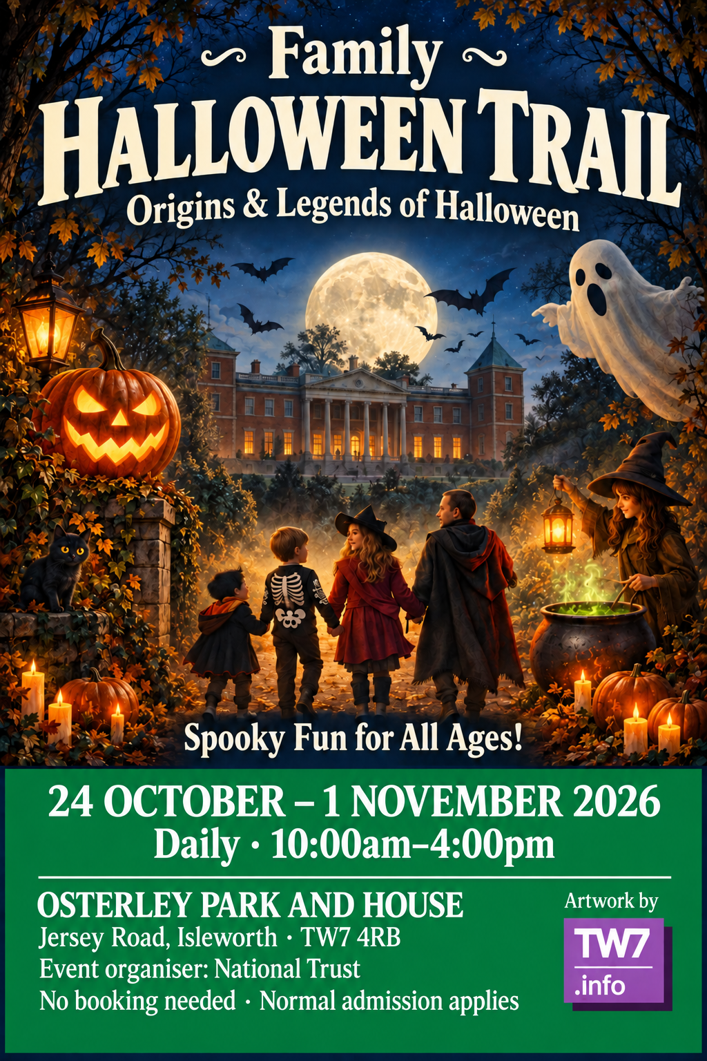 Family Halloween Trail: Origins and Legends of Halloween, 24 October–1 November 2026, daily 10am–4pm at Osterley Park and House, Jersey Road, Isleworth TW7 4RB. Halloween illustration above a green information panel with white lettering. No booking needed; normal admission applies. Event organiser: National Trust; artwork by TW7.info.