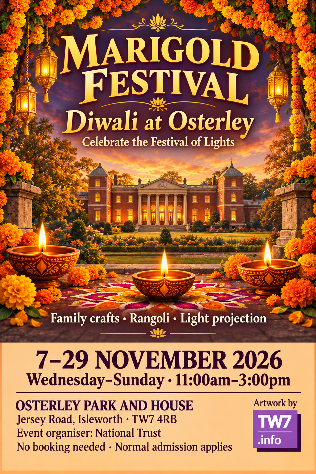 Marigold Festival: Diwali at Osterley, 7–29 November 2026, Wednesday–Sunday, 11am–3pm at Osterley Park and House, Jersey Road, Isleworth TW7 4RB. Marigolds, lamps and rangoli frame an illustration of Osterley House above a light orange information panel. Family crafts, rangoli and light projection. No booking needed; normal admission applies. Event organiser: National Trust; artwork by TW7.info.